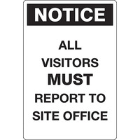 Report to Site Office Safety Sign 450mm x 300mm